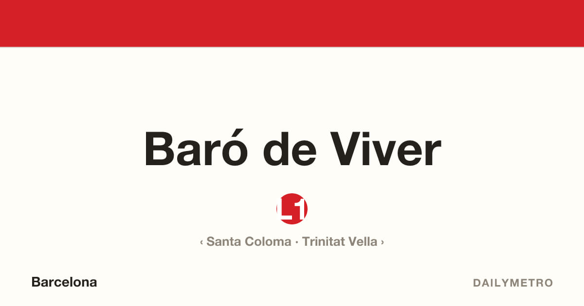 Estació Baró de Viver · Línies L1