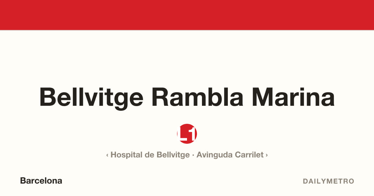 Estació Bellvitge Rambla Marina · Línies L1