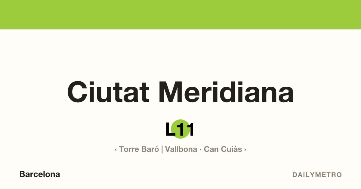 Estació Ciutat Meridiana · Línies L11