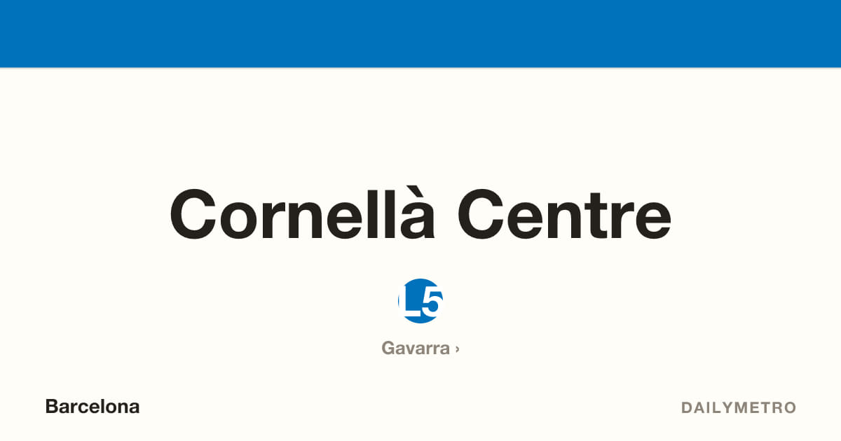 Cornellà Centre station · Lines L5