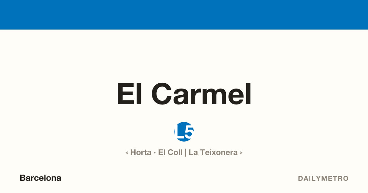 Estació El Carmel · Línies L5