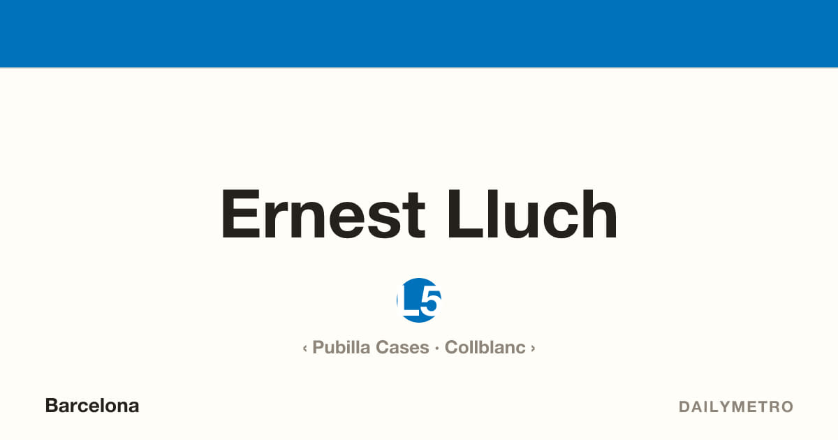 Estació Ernest Lluch · Línies L5