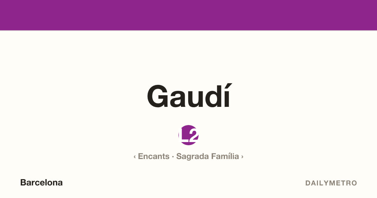 Gaudí station · Lines L2