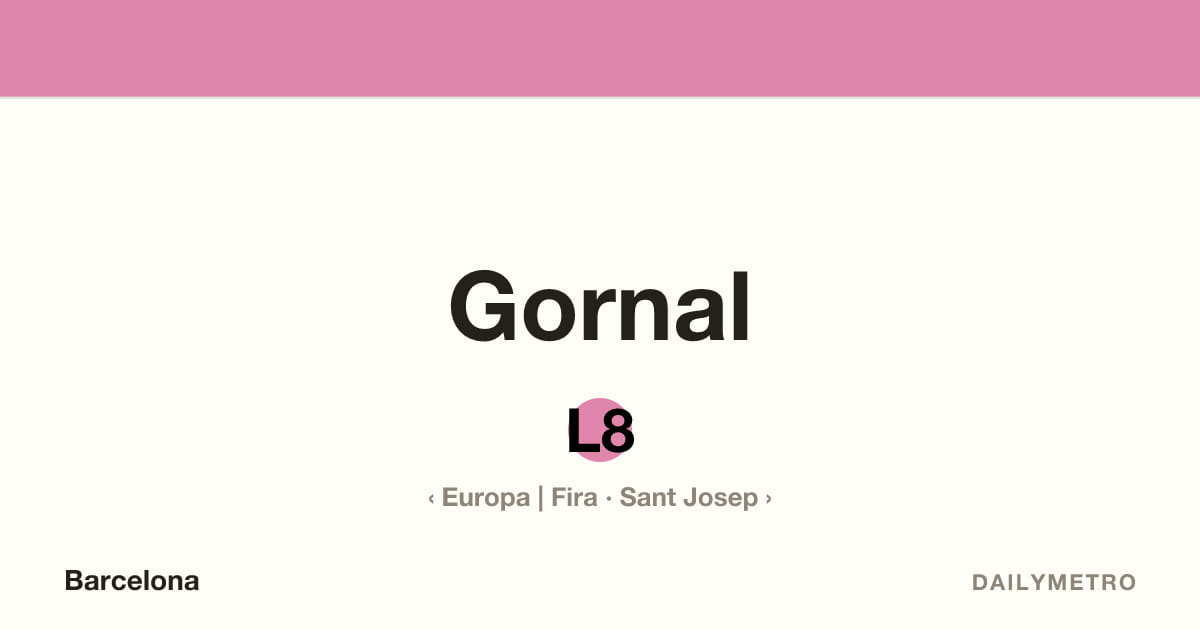 Estació Gornal · Línies L8