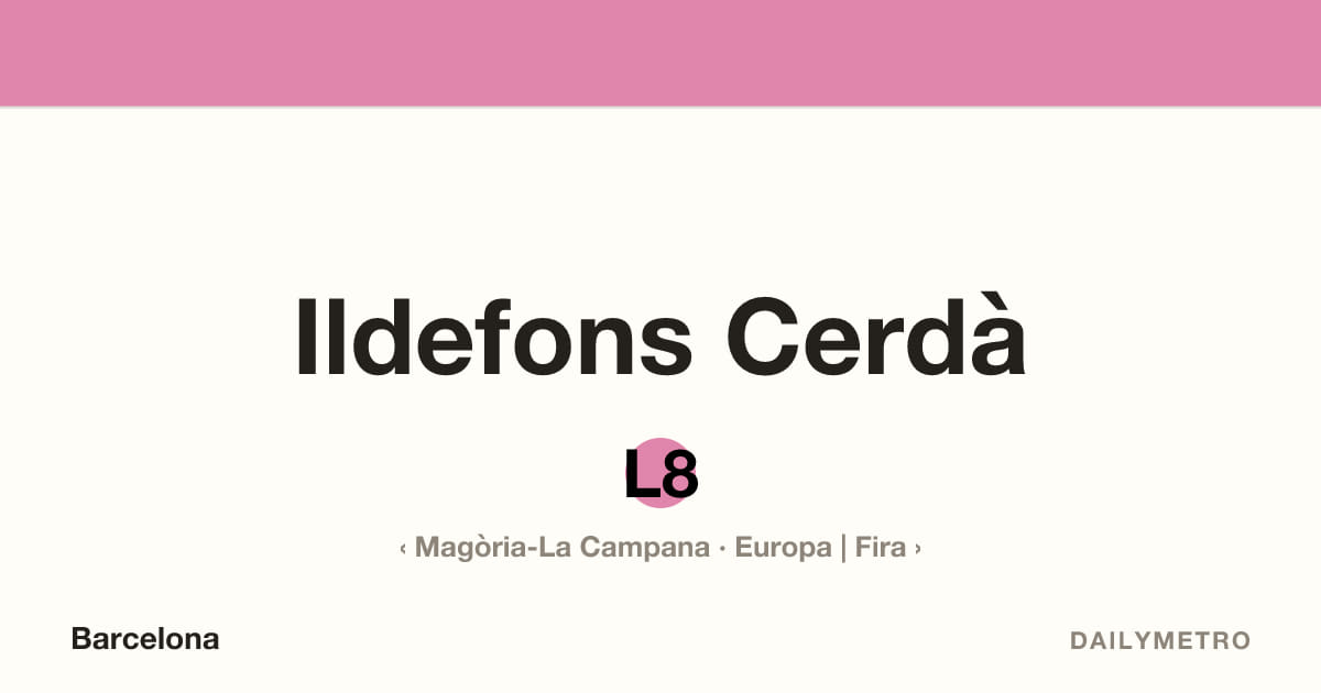 Estació Ildefons Cerdà · Línies L8