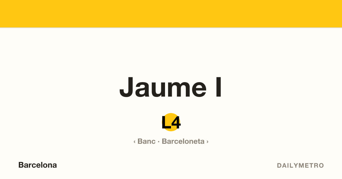 Jaume I station · Lines L4