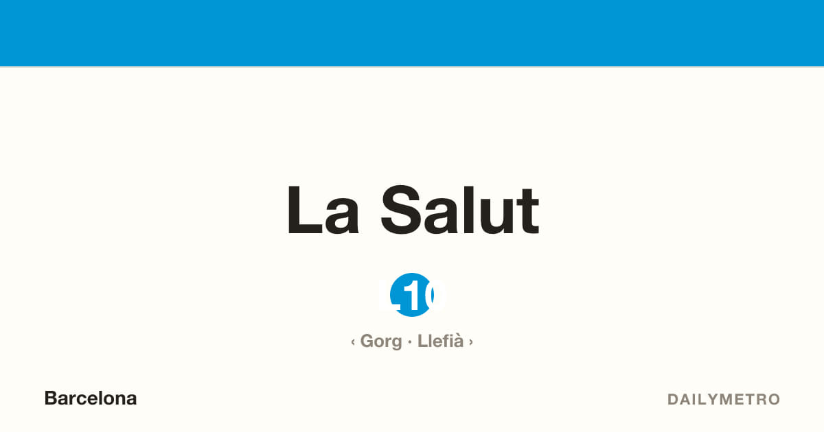 Estació La Salut · Línies L10