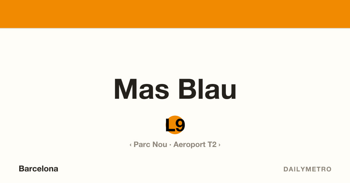 Estació Mas Blau · Línies L9