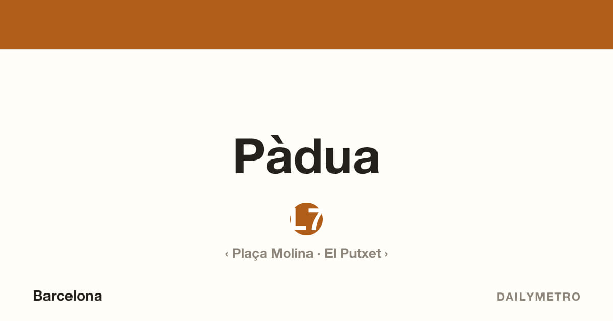 Estació Pàdua · Línies L7