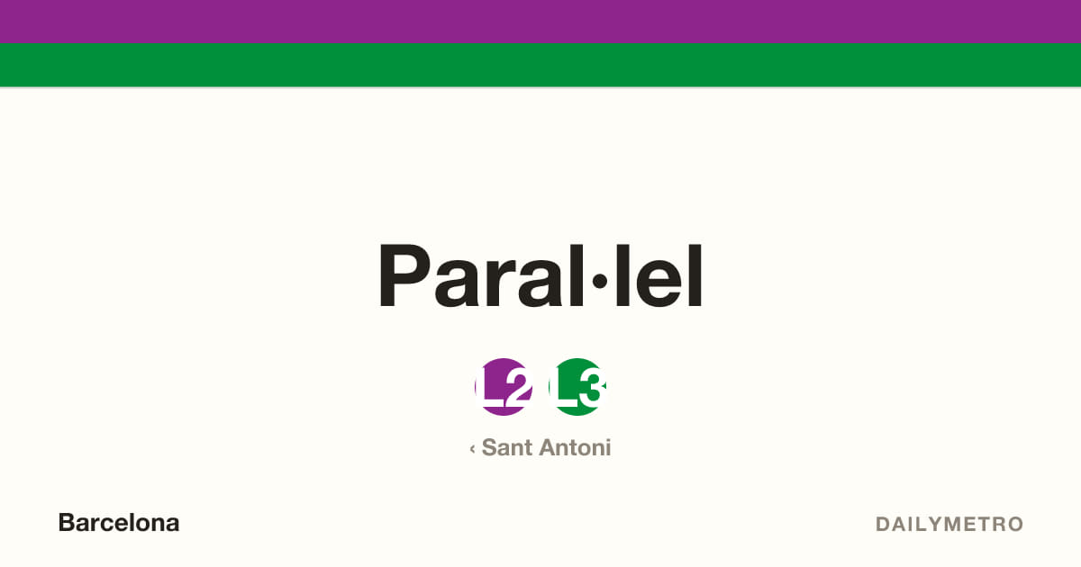 Estació Paral·lel · Línies L2, L3