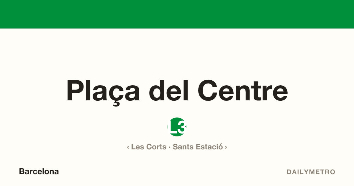 Estació Plaça del Centre · Línies L3