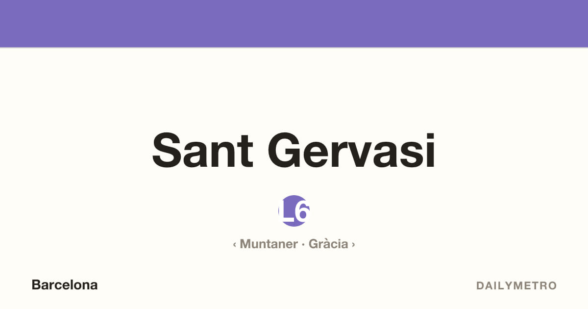 Estació Sant Gervasi · Línies L6