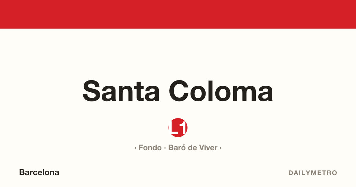 Estació Santa Coloma · Línies L1