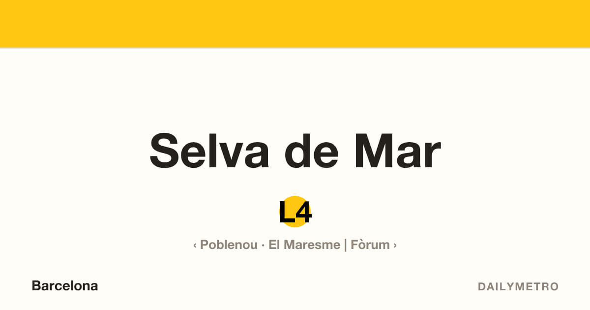 Selva de Mar station · Lines L4