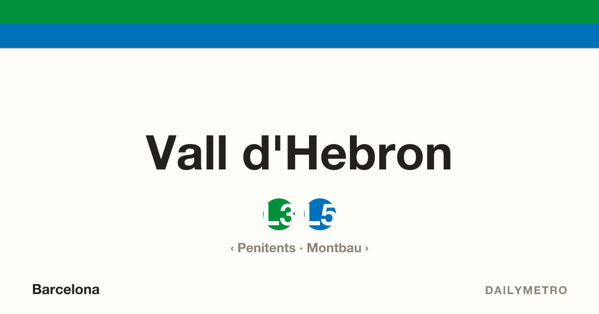 Estació Vall d'Hebron · Línies L3, L5