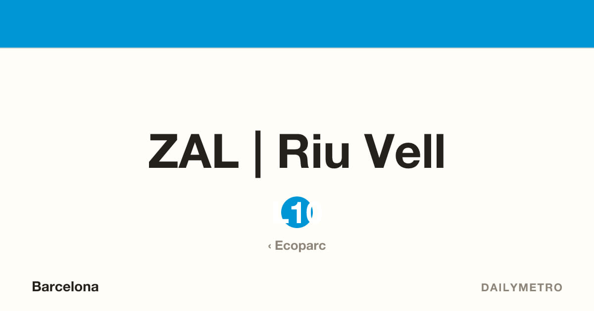 Estació ZAL | Riu Vell · Línies L10