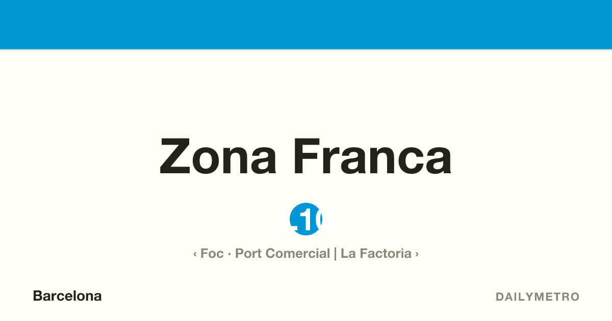 Zona Franca station · Lines L10