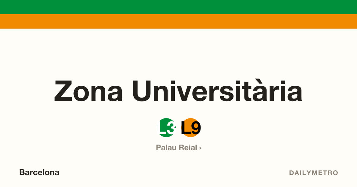 Estació Zona Universitària · Línies L3, L9