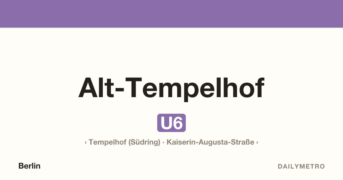 Station Alt-Tempelhof · Linien U6