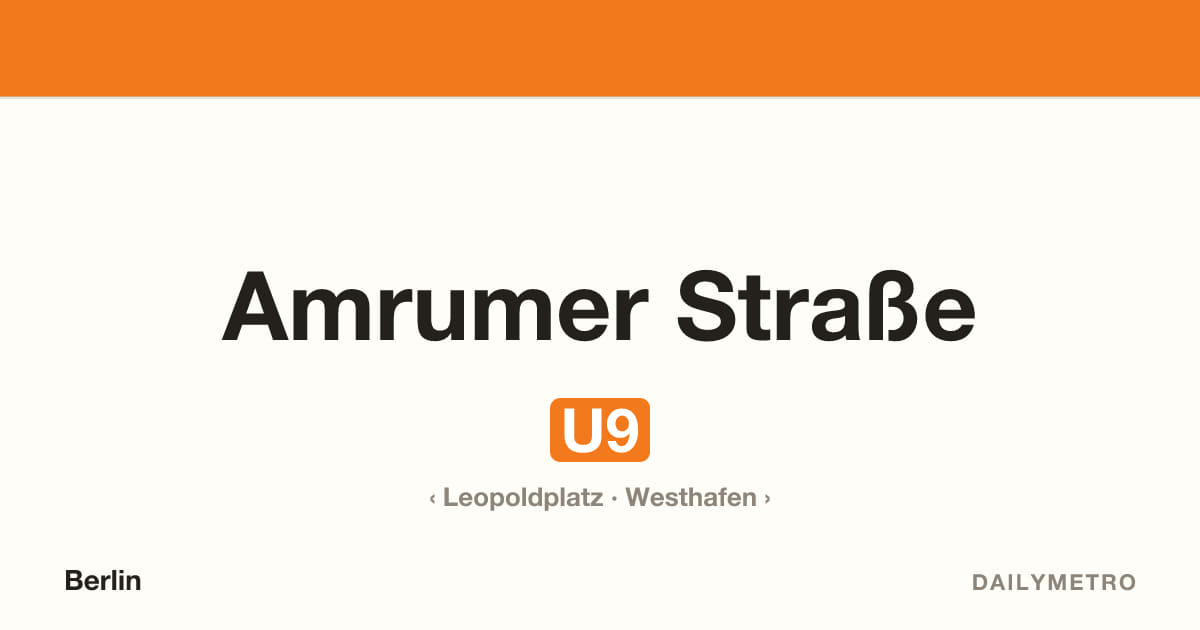 Station Amrumer Straße · Linien U9