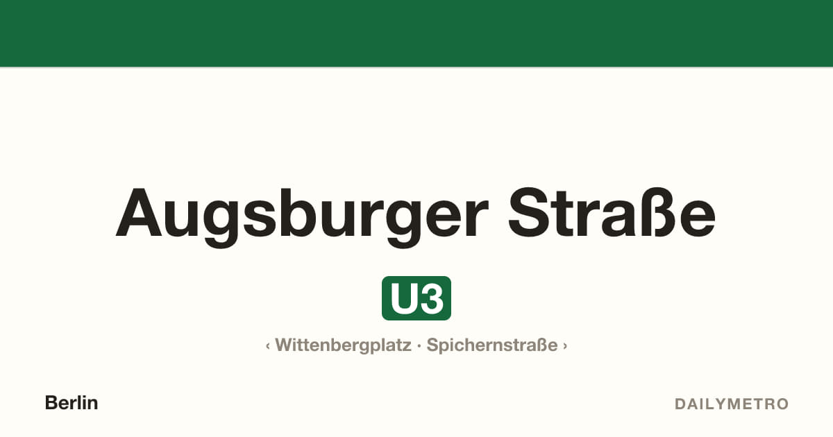 Augsburger Straße station · Lines U3