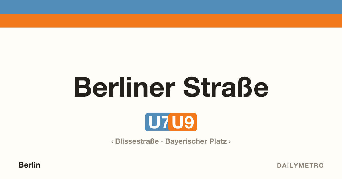 Station Berliner Straße · Linien U7, U9