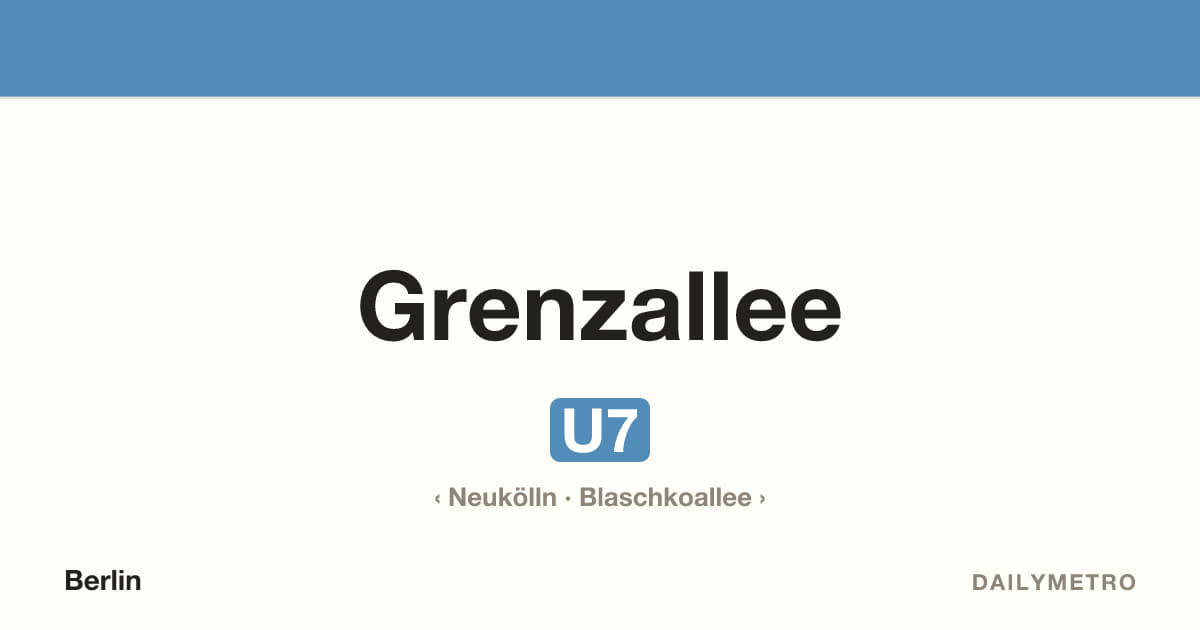 Grenzallee station · Lines U7