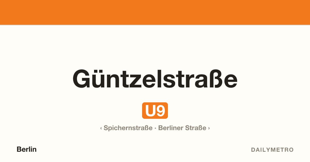 Station Güntzelstraße · Linien U9