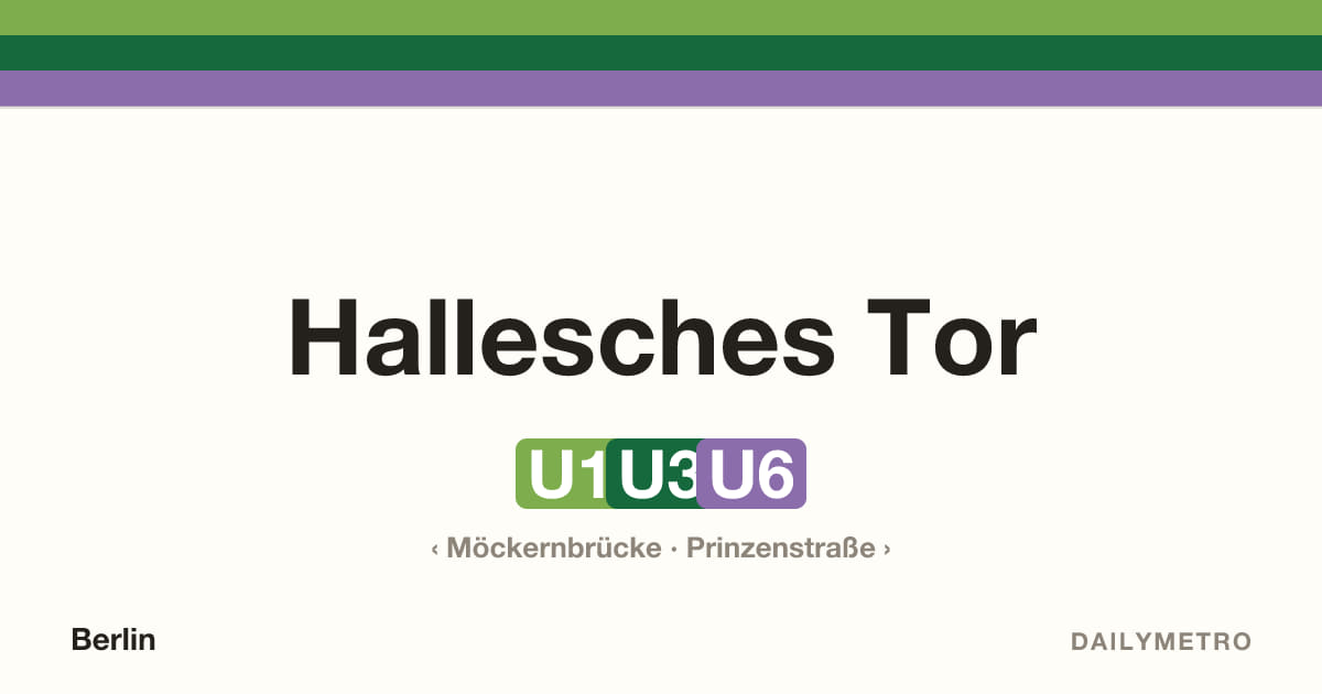 Station Hallesches Tor · Linien U1, U3, U6