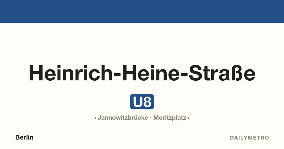 Station Heinrich-Heine-Straße · Linien U8