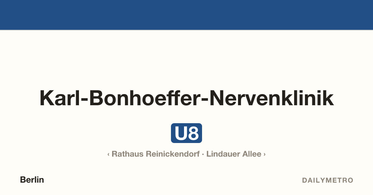Karl-Bonhoeffer-Nervenklinik station · Lines U8