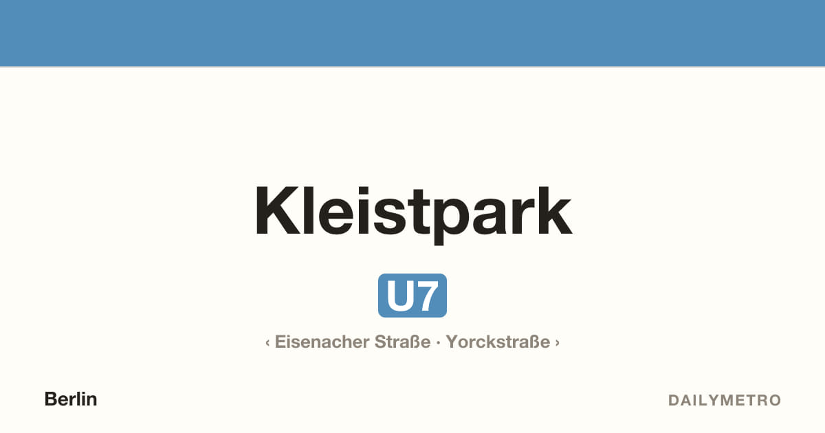 Station Kleistpark · Linien U7