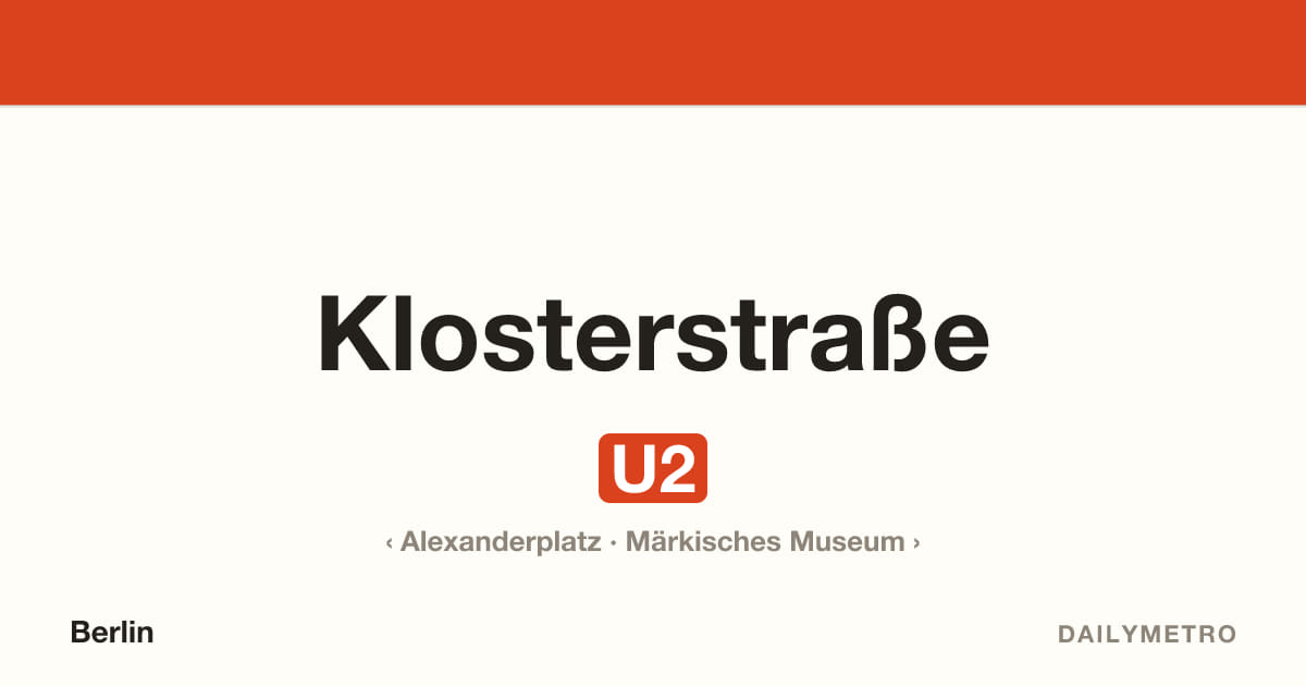 Klosterstraße station · Lines U2