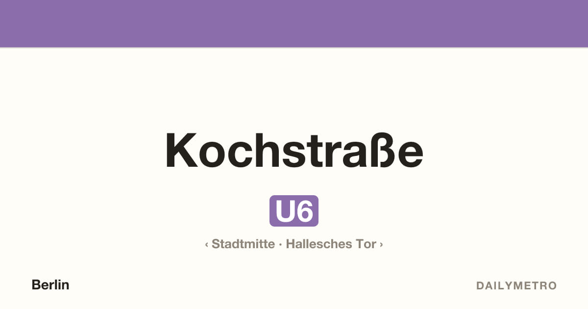 Station Kochstraße · Linien U6