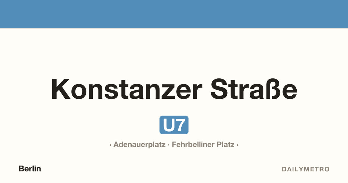 Station Konstanzer Straße · Linien U7