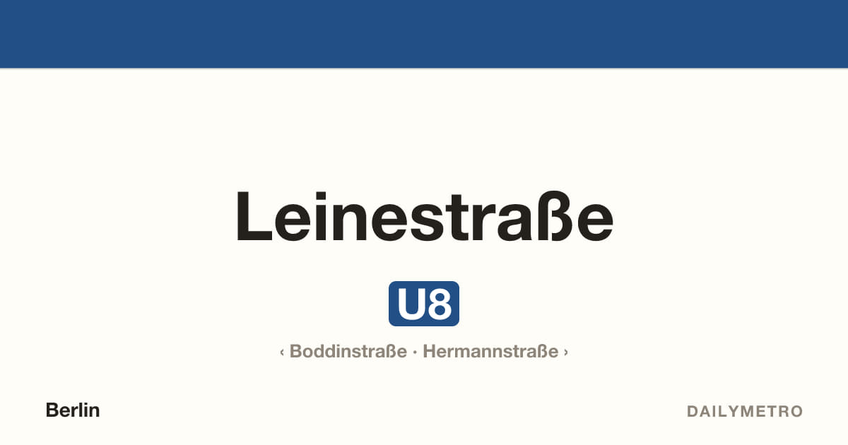 Station Leinestraße · Linien U8