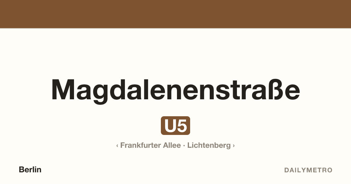 Station Magdalenenstraße · Linien U5