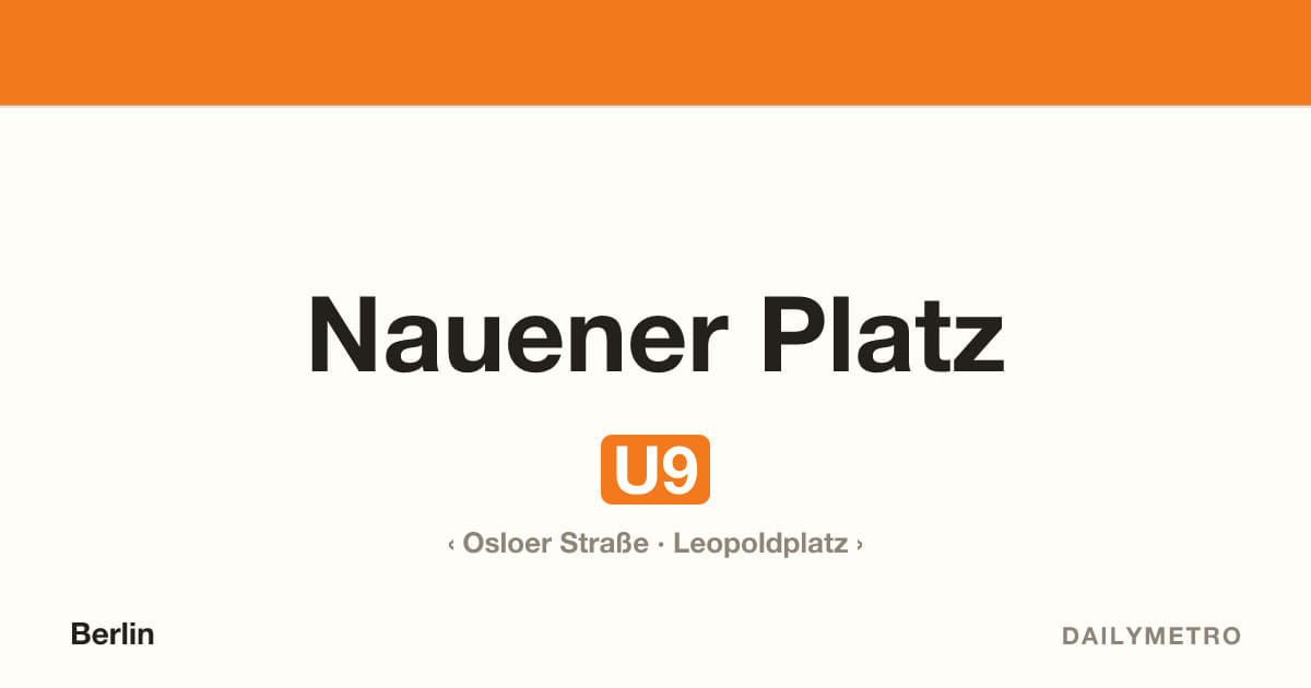 Station Nauener Platz · Linien U9