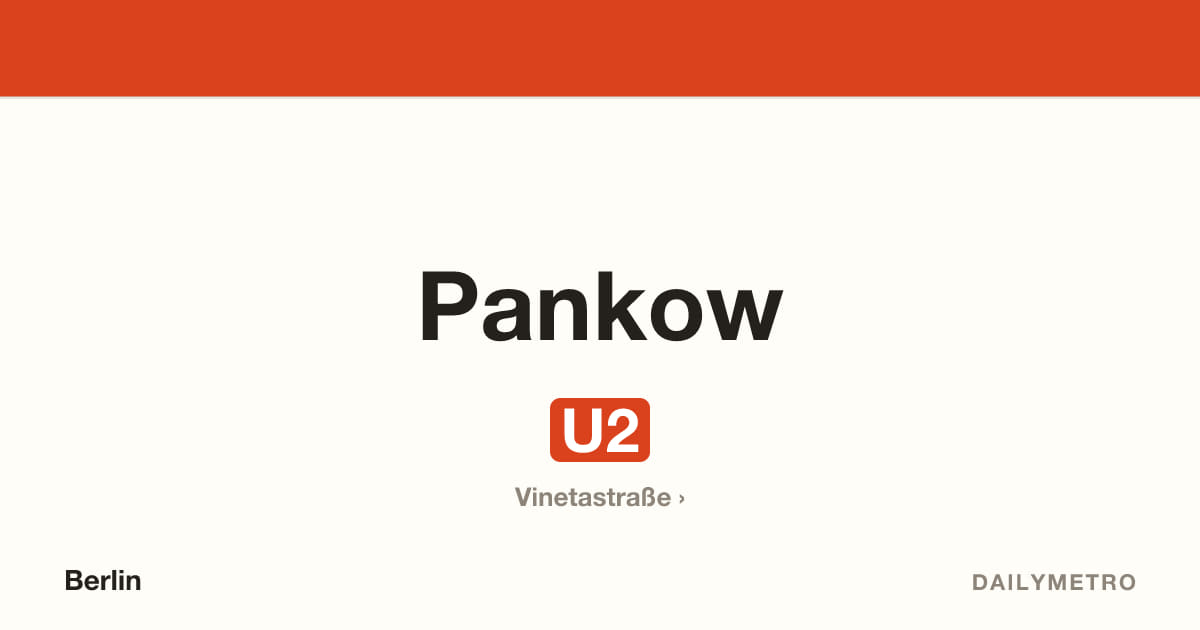 Station Pankow · Linien U2