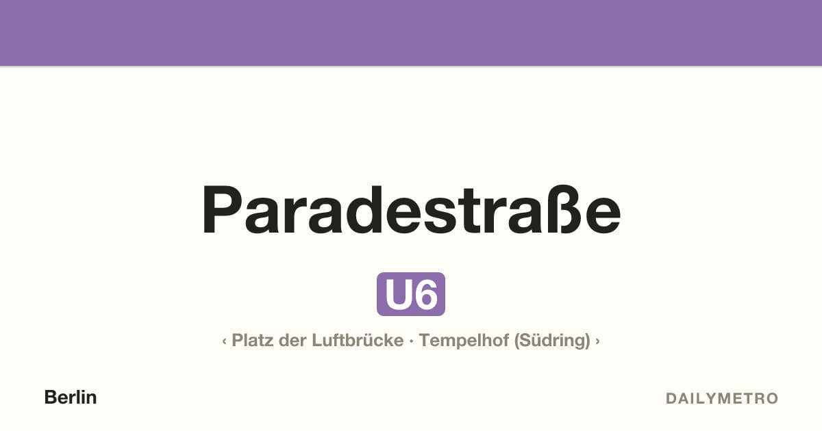 Station Paradestraße · Linien U6