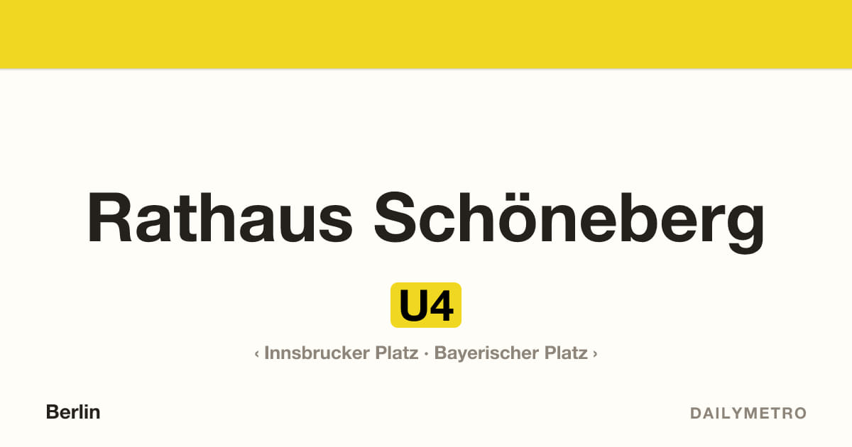 Station Rathaus Schöneberg · Linien U4