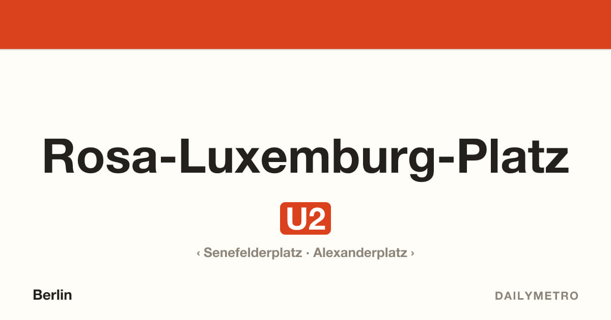 Station Rosa-Luxemburg-Platz · Linien U2