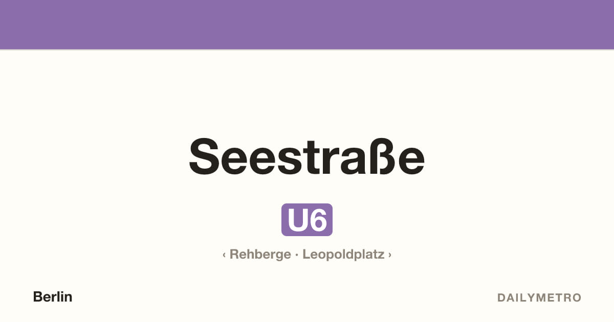 Station Seestraße · Linien U6