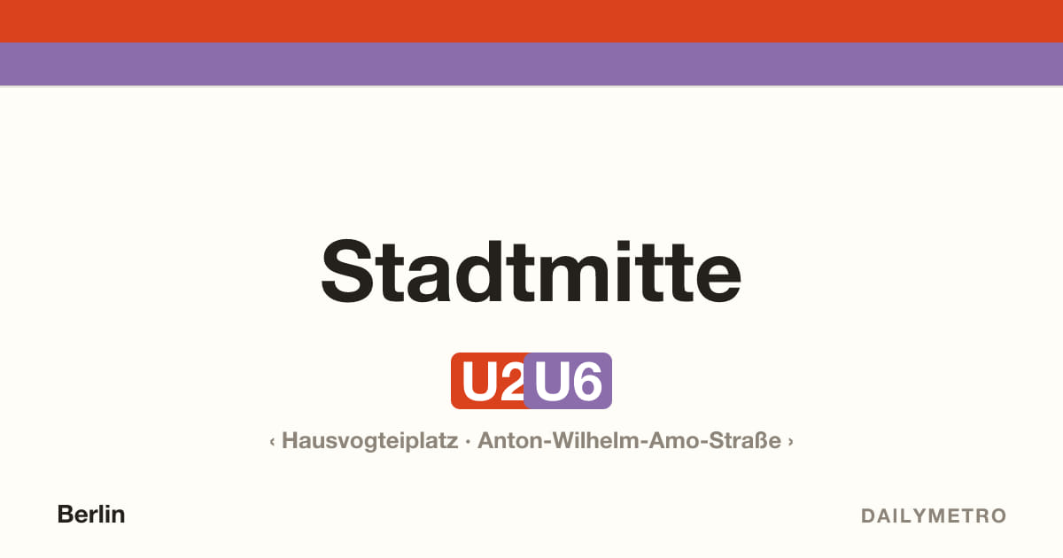 Station Stadtmitte · Linien U2, U6