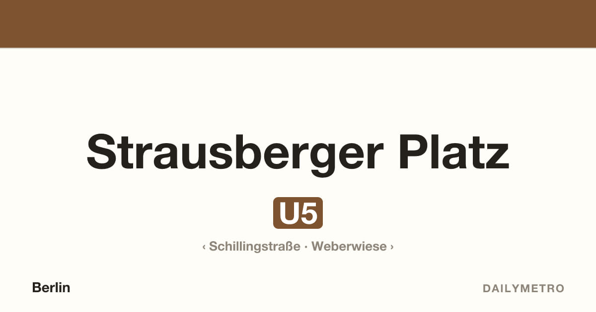 Station Strausberger Platz · Linien U5