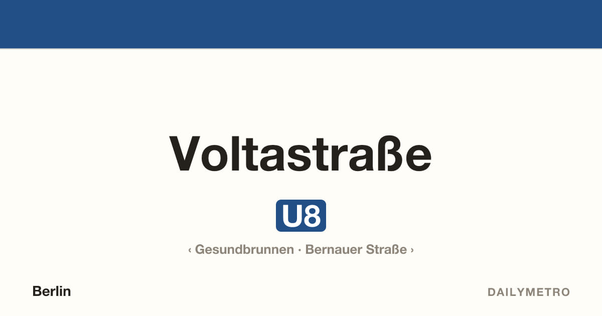 Station Voltastraße · Linien U8