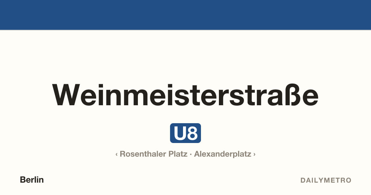 Station Weinmeisterstraße · Linien U8