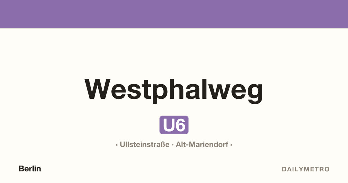 Station Westphalweg · Linien U6