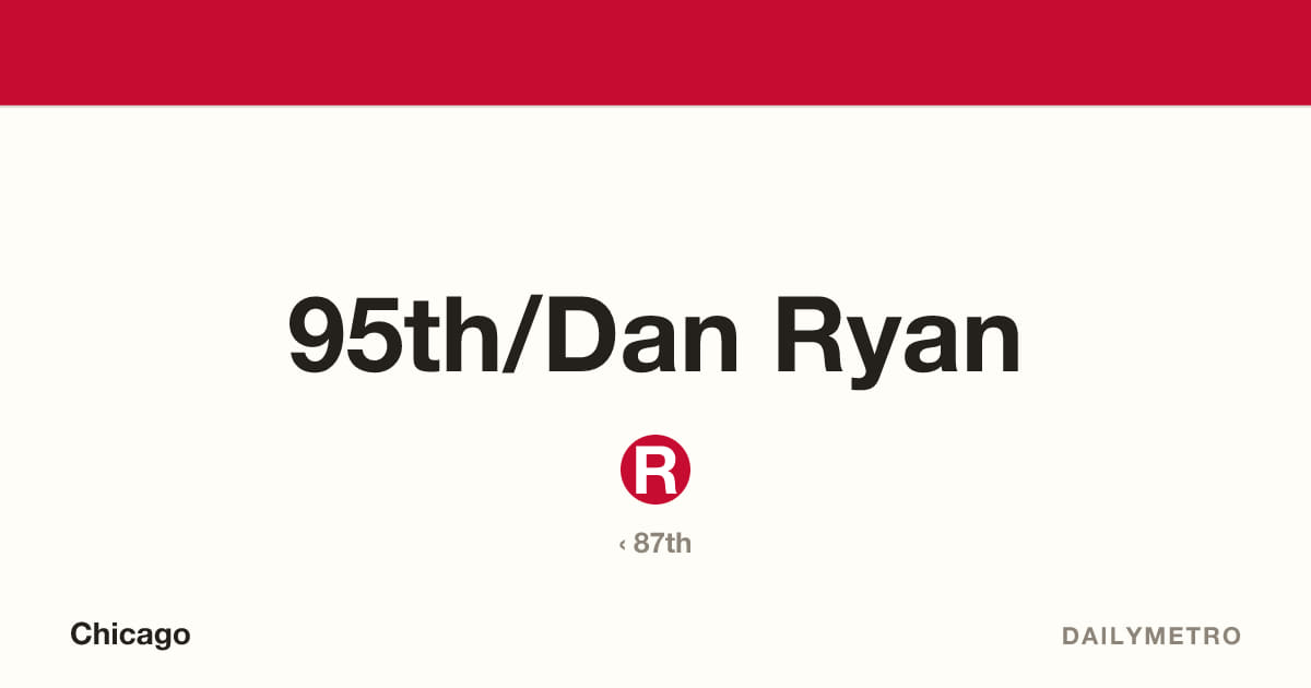 95th/Dan Ryan station · Lines Red