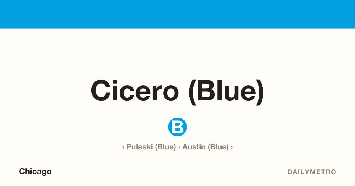 Cicero (Blue) station · Lines Blue